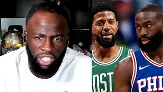 Draymond blasts people calling Jaylen Brown trade for Paul George an even swap