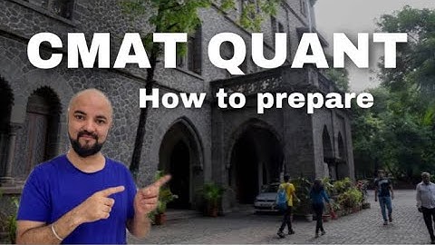 CMAT Quant how to prepare | Syllabus Targets for Maths in CMAT Exam
