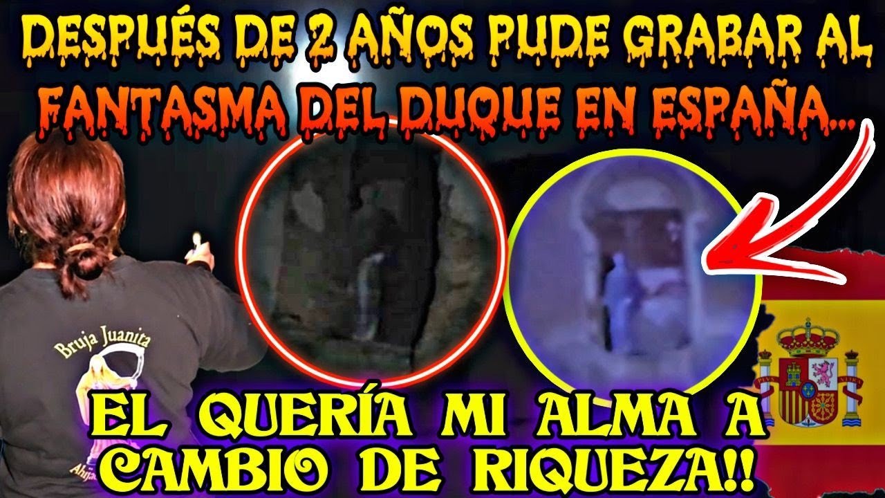 La Casona Del Duque Con La Bruja Juanita 🇪🇸