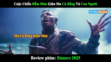 [Review Phim] Cuộc Chiến Đấu Với MA CÀ RỒNG Hay Nhất 2025 - Cơn Ác Mộng Vùng Đất Thiêng.
