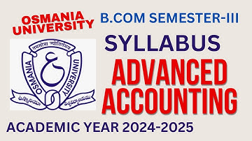 #OSMANIA UNIVERSITY DEGREE B.COM SEMESTER-3#ADVANCED ACCOUNTING SYLLABUS 2024-2025#viralvideo👆👍🌟