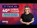 1 fase do 40 exame da oab  roberta de neve e as seis questes  direito das coisas