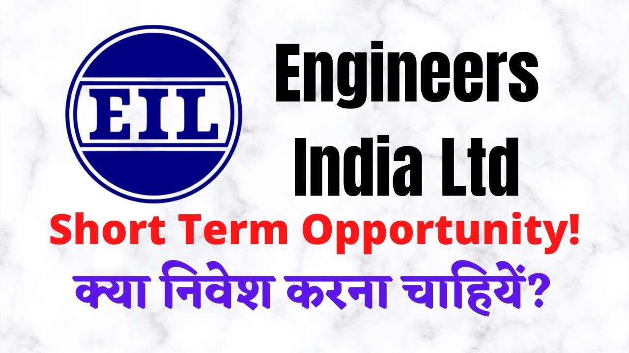 Engineers India Share Price Latest News Investment Opportunity EIL
