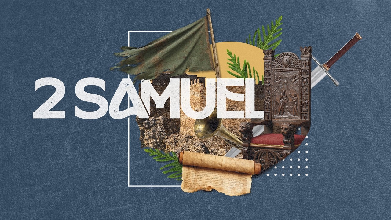 How God's Kingdom Comes (2 Samuel 2-4)