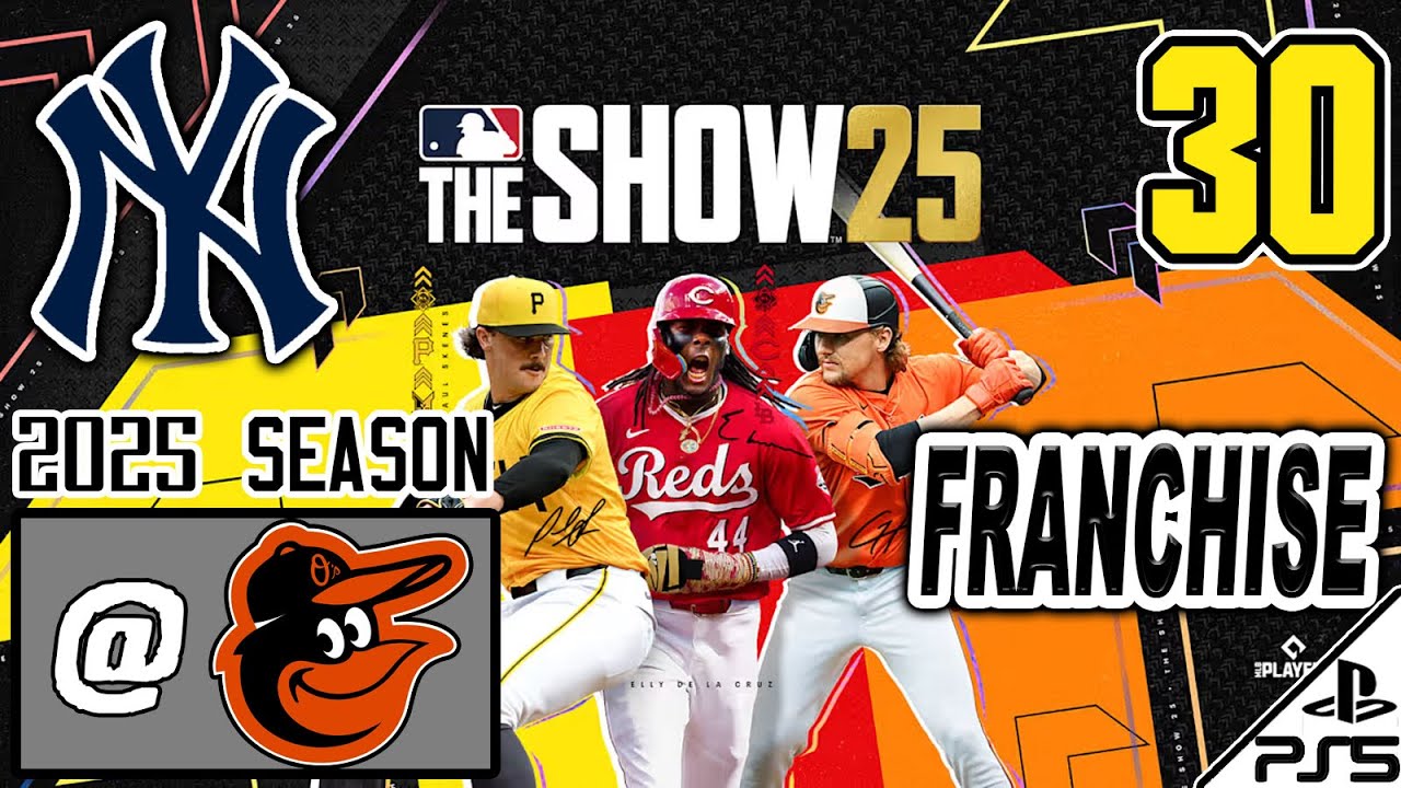 MLB The Show 25 | FRANCHISE | 2025 | #30 | at Baltimore Orioles (1/31/26)