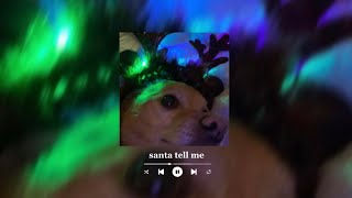 Ariana Grande - santa tell me (speed up)
