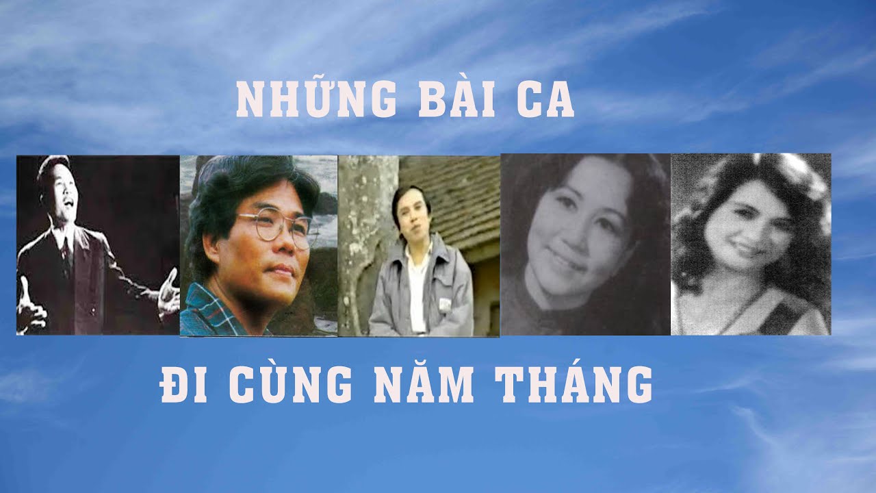 Những bài ca đi cùng năm tháng - bản thu từ 70 - 80