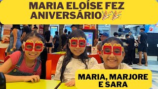 Aniversário de Maria Eloise e suas amigas, Sara e Marjore🎉🎉🎉