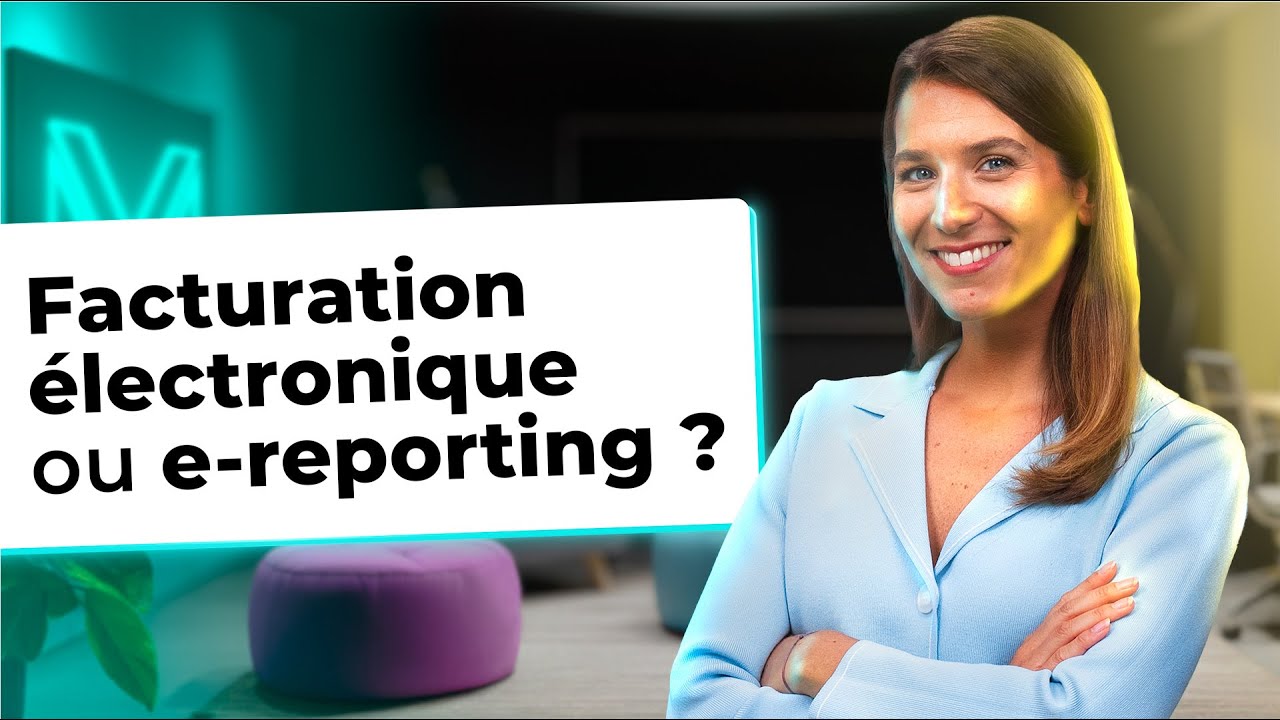 Facturation électronique ou E-reporting ?