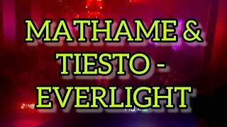 Mathame & Tiesto - Everlight (LIVE)