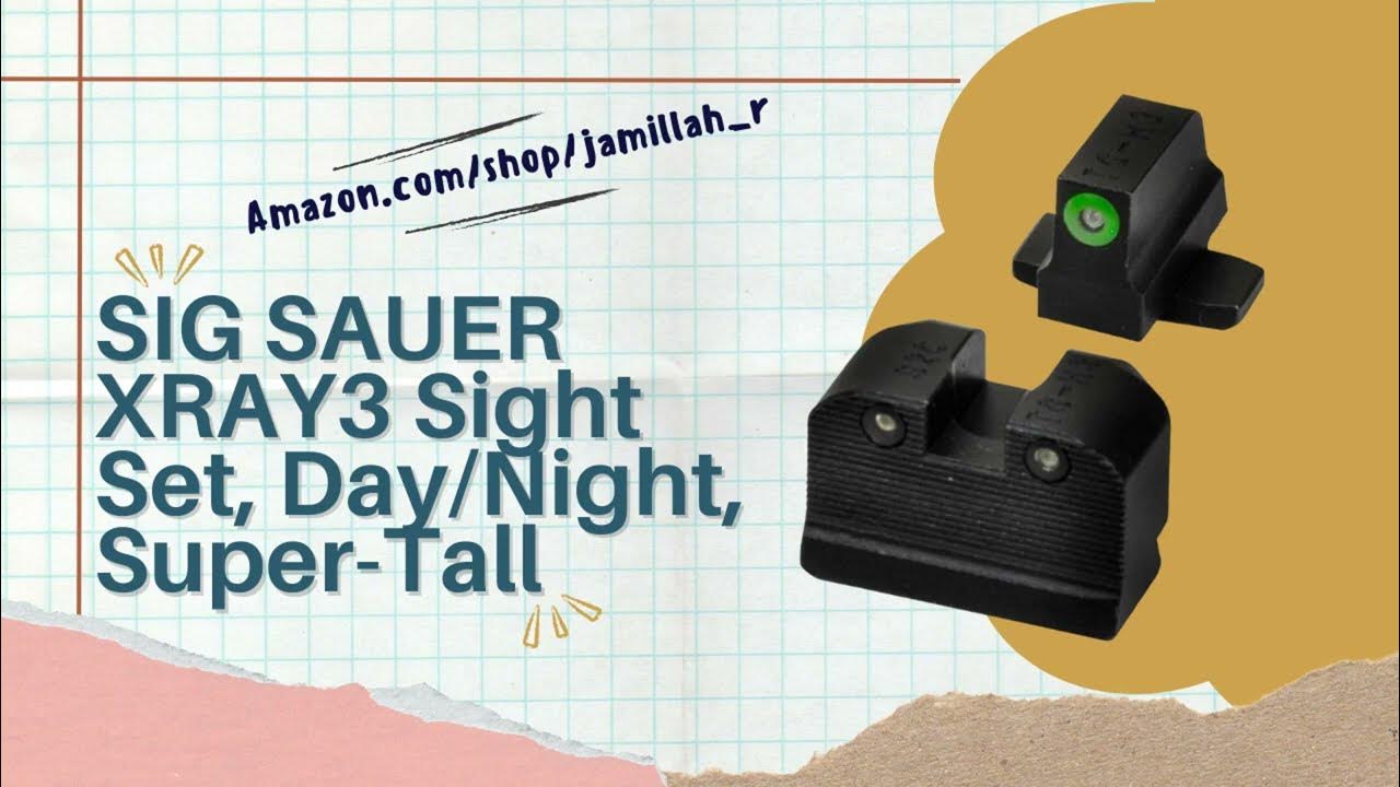 SIG SAUER XRAY3 Sight Set Review Day/Night Mastery for PSeries Handguns! YouTube