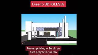 Diseño 3D Iglesia.