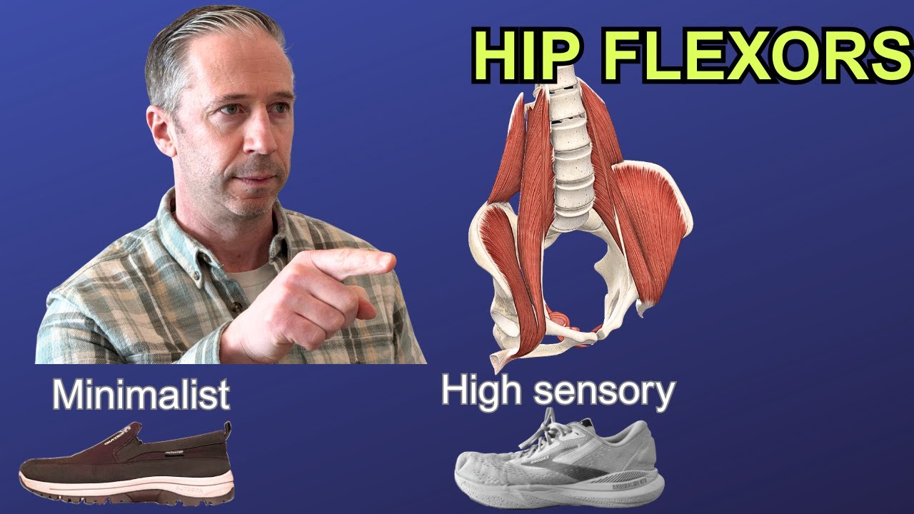 Tight Hip Flexors Don't Lie — Minimalist Shoes Are Low Sensory