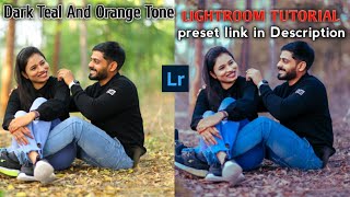 DARK TEAL AND ORANGE TUTORIAL | LIGHTROOM TUTORIAL | ICONIC PORTRAITS PHOTOGRAPHY