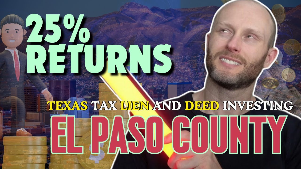 El Paso County Texas Tax Deed Investing Sun City Gold 25 Returns
