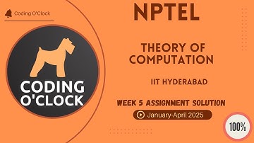 NPTEL Theory of Computation Week 5 Assignment Solution January - April 2025 IIT Hyderabad