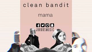 Clean Bandit feat. Ellie Goulding - Mama (J Bruus Remix)