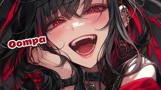 Bad Feeling - Oompa Lompa - Jagwar Twin - Nightcore