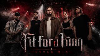 Download lagu Fit For A King - Closing In (Style Mix, New 2026)