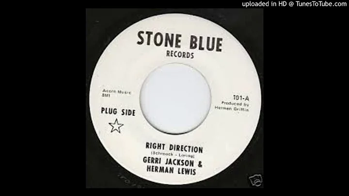 GERRI JACKSON & HERMAN LEWIS - THE RIGHT DIRECTION