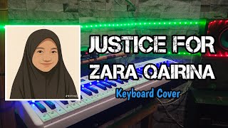 Download Lagu Justice For Zara Qairina || Keyboard Cover  MP3 Download Lagu Justice For Zara Qairina || Keyboard Cover  MP3