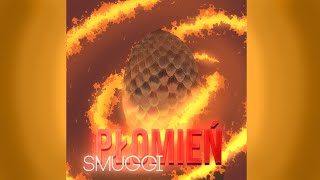 Smuggi | PŁOMIEŃ | Ród Smoka (Official Lyric Video)