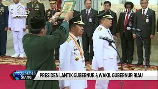 Presiden Lantik Gubernur & Wakil Gubernur Riau