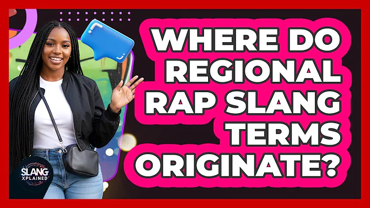 Where Do Regional Rap Slang Terms Originate?