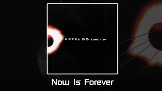 Now Is Forever - Eiffel 65 | EUROPOP #Eiffel65