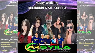 New ARSYILA Full Album - Pesta Pernikahan KHOIRUDIN & SITI SOLICHA