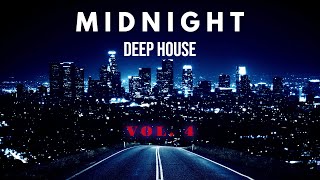 M I D N I G H T - Deep House Mix Vol.4 ' By Gentleman