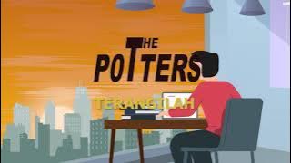 The Potters - Terangilah (Lyric Video)