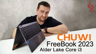 CHUWI FreeBook 2023 //Ноутбук с ШИКАРНЫМ 2К сенсорным экраном, на Core i3 Alder Lake и режимом YOGA