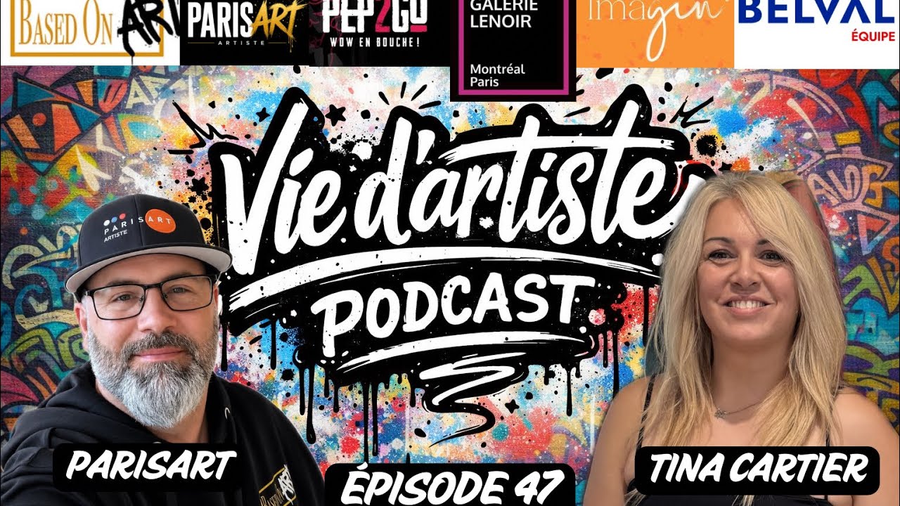 TINA CARTIER | ÉPISODE 47 | VIE D'ARTISTE PODCAST