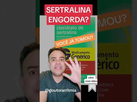 SERTRALINA engorda ou