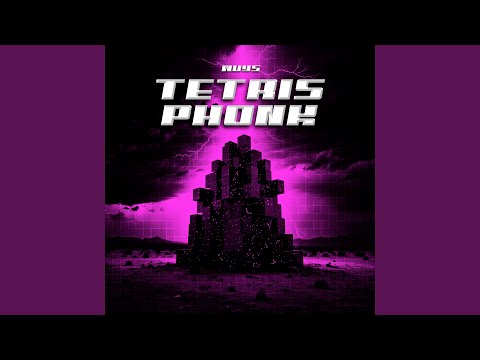 TETRIS PHONK
