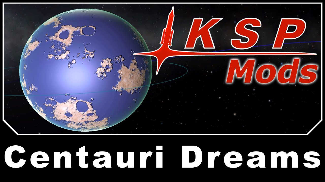 KSP Mods - Centauri Dreams