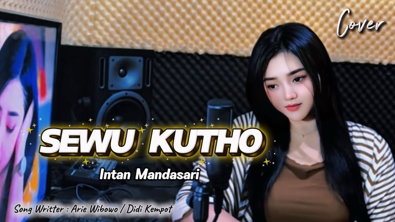 SEWU KUTHO - INTAN MANDASARI (COVER)