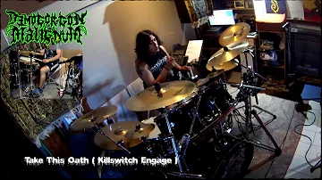 Take This Oath / When Darkness Falls (Killswitch Engage drum cover by DEMOGORGON MALIGNUM)