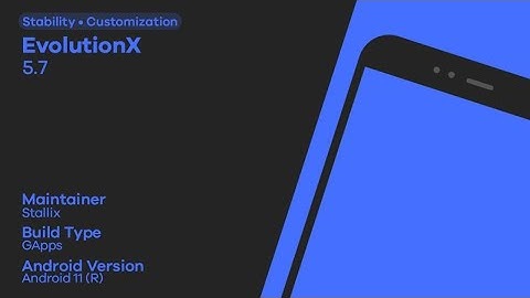 Evolution X 5.7 Android 11 Review on Mi A1