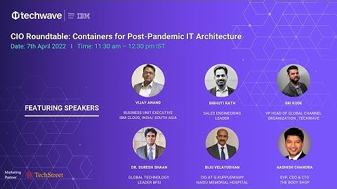 CIO Roundtable: Containers for Post-Pandemic IT Architecture