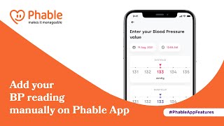 How To Add BP Reading Manually On Phable App 🤳 | Phablecare screenshot 4