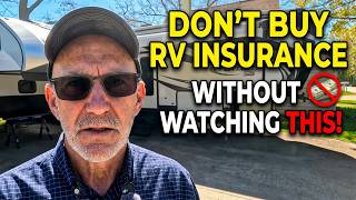 Dont Buy RV Insurance Until You Watch This