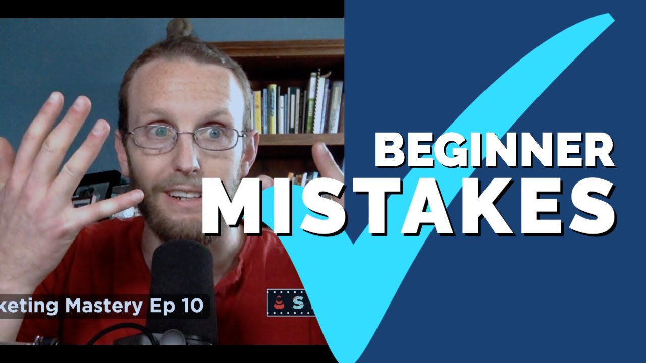 Top 14 Mistakes Beginner Video Marketers Make [And how to Avoid Them ...
