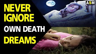 What Does Death Dream Meaning Dreaming Of Own Death Mean Own Death Dream Interpretation