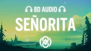 Shawn Mendes, Camila Cabello - Señorita (Lyrics) | 8D Audio 🎧