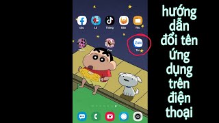 ViDeo hướng dẫn Đổi Tên Ứng Dụng Trên Điện Thoại Trang Trí Điện Thoại Thay Icon Ứng Dụng Cực Chất