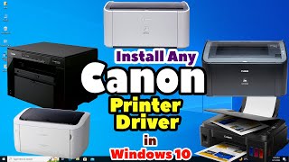 how to download & install any canon printer driver in windows 10 pc or laptop - 2024