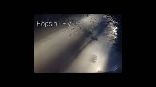 New Hopsin Lyrics Video - Fly