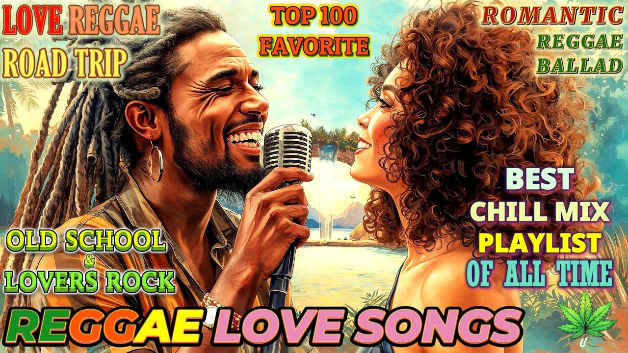 REGGAE LOVE SONG - ROMANTIC POP - BALLAD | BEST OF REGGAE LOVE MIX ❤️ TOP 100 FAVORITE